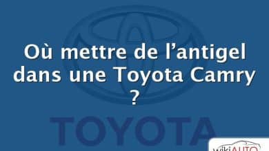 Où mettre de l’antigel dans une Toyota Camry ?