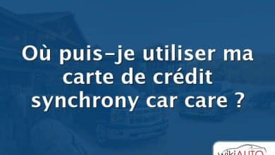 Où puis-je utiliser ma carte de crédit synchrony car care ?