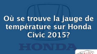 Où se trouve la jauge de température sur Honda Civic 2015?