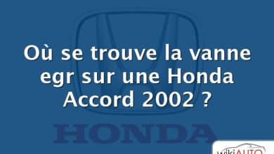 Où se trouve la vanne egr sur une Honda Accord 2002 ?