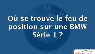 Où se trouve le feu de position sur une BMW Série 1 ?