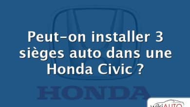 Peut-on installer 3 sièges auto dans une Honda Civic ?