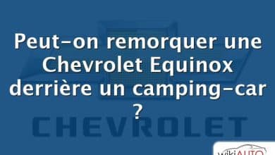 Peut-on remorquer une Chevrolet Equinox derrière un camping-car ?