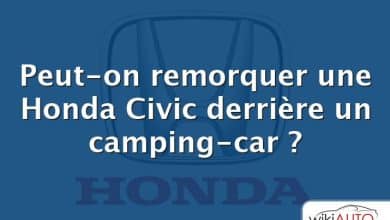 Peut-on remorquer une Honda Civic derrière un camping-car ?