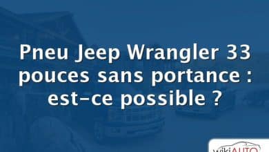Pneu Jeep Wrangler 33 pouces sans portance : est-ce possible ?