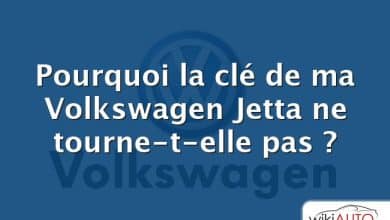 Pourquoi la clé de ma Volkswagen Jetta ne tourne-t-elle pas ?