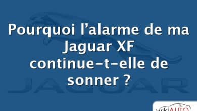 Pourquoi l’alarme de ma Jaguar XF continue-t-elle de sonner ?