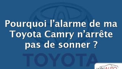Pourquoi l’alarme de ma Toyota Camry n’arrête pas de sonner ?
