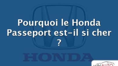Pourquoi le Honda Passeport est-il si cher ?
