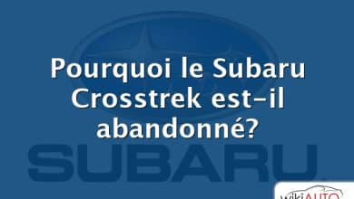 Pourquoi le Subaru Crosstrek est-il abandonné?