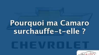 Pourquoi ma Camaro surchauffe-t-elle ?