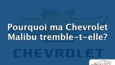 Pourquoi ma Chevrolet Malibu tremble-t-elle?