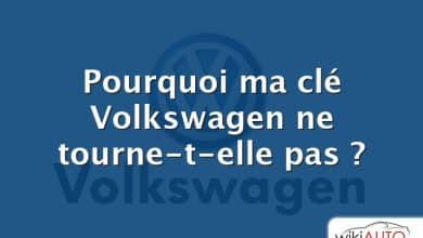 Pourquoi ma clé Volkswagen ne tourne-t-elle pas ?