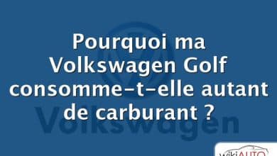 Pourquoi ma Volkswagen Golf consomme-t-elle autant de carburant ?