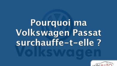 Pourquoi ma Volkswagen Passat surchauffe-t-elle ?