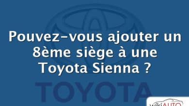 Pouvez-vous ajouter un 8ème siège à une Toyota Sienna ?