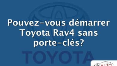 Pouvez-vous démarrer Toyota Rav4 sans porte-clés?