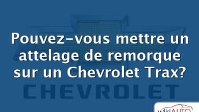 Pouvez-vous mettre un attelage de remorque sur un Chevrolet Trax?