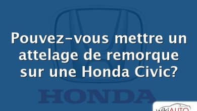 Pouvez-vous mettre un attelage de remorque sur une Honda Civic?