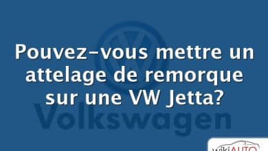 Pouvez-vous mettre un attelage de remorque sur une VW Jetta?