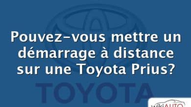 Pouvez-vous mettre un démarrage à distance sur une Toyota Prius?