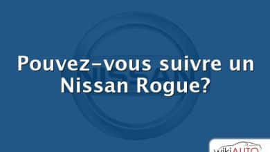 Pouvez-vous suivre un Nissan Rogue?