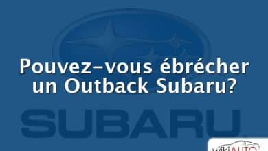 Pouvez-vous ébrécher un Outback Subaru?