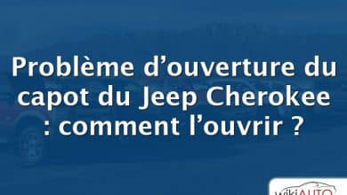 Problème d’ouverture du capot du Jeep Cherokee : comment l’ouvrir ?