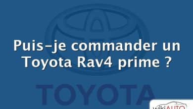 Puis-je commander un Toyota Rav4 prime ?