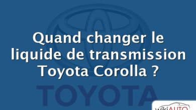 Quand changer le liquide de transmission Toyota Corolla ?