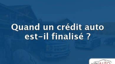 Quand un crédit auto est-il finalisé ?