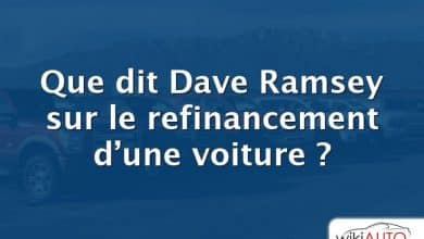 Que dit Dave Ramsey sur le refinancement d’une voiture ?