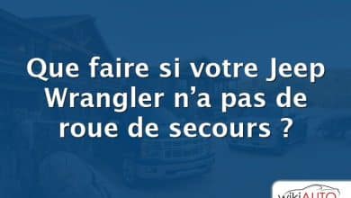 Que faire si votre Jeep Wrangler n’a pas de roue de secours ?