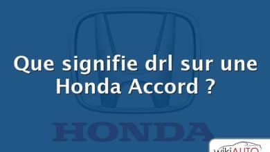 Que signifie drl sur une Honda Accord ?