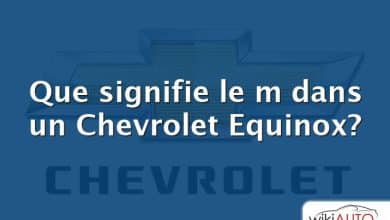 Que signifie le m dans un Chevrolet Equinox?
