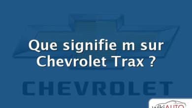 Que signifie m sur Chevrolet Trax ?