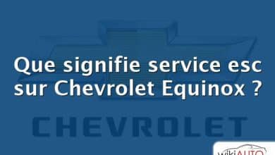 Que signifie service esc sur Chevrolet Equinox ?