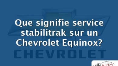 Que signifie service stabilitrak sur un Chevrolet Equinox?