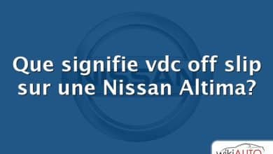 Que signifie vdc off slip sur une Nissan Altima?