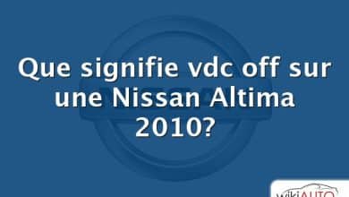 Que signifie vdc off sur une Nissan Altima 2010?