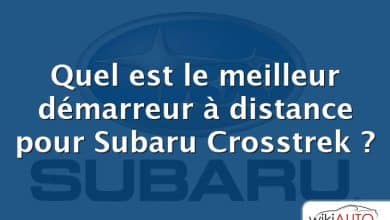 Quel est le meilleur démarreur à distance pour Subaru Crosstrek ?