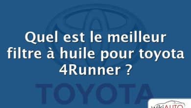 Quel est le meilleur filtre à huile pour toyota 4Runner ?