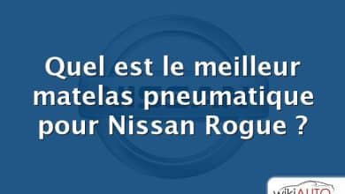 Quel est le meilleur matelas pneumatique pour Nissan Rogue ?