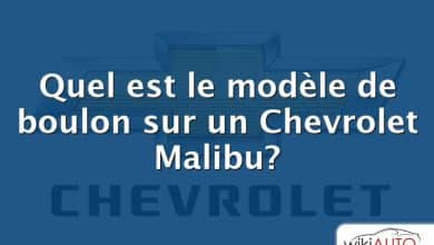 Quel est le modèle de boulon sur un Chevrolet Malibu?