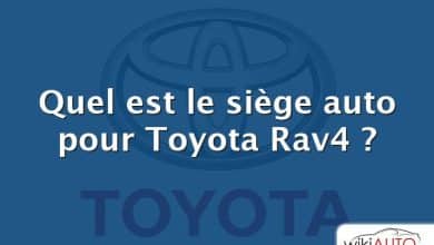 Quel est le siège auto pour Toyota Rav4 ?