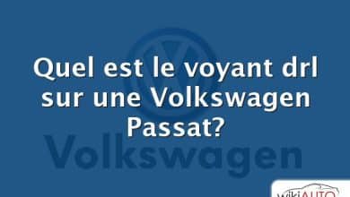 Quel est le voyant drl sur une Volkswagen Passat?