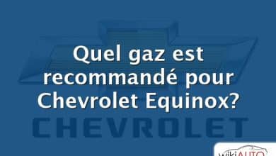 Quel gaz est recommandé pour Chevrolet Equinox?