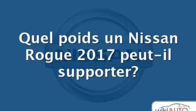 Quel poids un Nissan Rogue 2017 peut-il supporter?