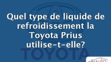 Quel type de liquide de refroidissement la Toyota Prius utilise-t-elle?