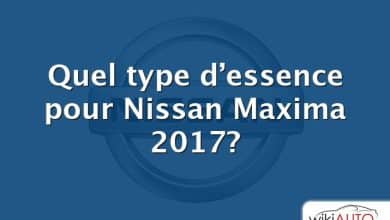 Quel type d’essence pour Nissan Maxima 2017?